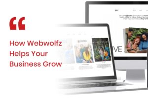 How Webwolfz Helps Your Business Grow