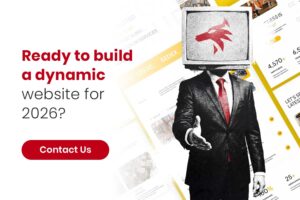 Ready to build a dynamic website