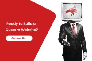 👉 Ready to Build a Custom Website