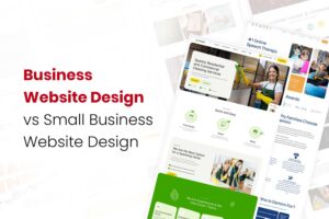 Business Website Design vs Small Business Website Design