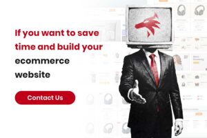 If you want to save time and build your ecommerce website the right way, you can contact WebWolfz here
