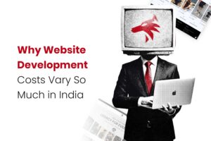 Why Website Development Costs Vary So Much in India